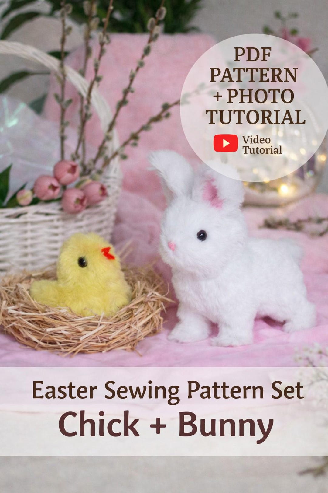 Easter Sewing Pattern Bundle, Chick & Bunny PDF Tutorial, Easy Beginner ...