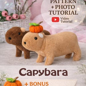 May include: Two plush capybaras, one brown and one tan, with a small orange pumpkin on the head of the tan capybara. The image includes text that says "PDF Pattern + Photo Tutorial" and "Capybara + Bonus Pumpkin Tutorial".