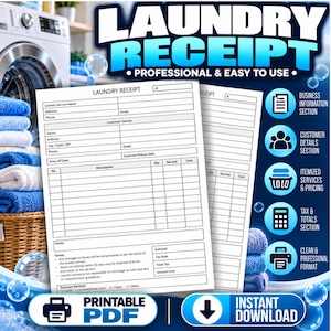 May include: A printable laundry receipt template featuring fields for business information, customer details, itemized services, pricing, and payment methods. The document includes sections for drop-off and pickup dates, a description table, and terms.