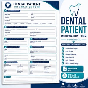 May include: A white dental patient information form with blue headers and text. The document includes sections for patient, employment, spouse, emergency contact, responsible party, and insurance details, with a tooth icon at the top.