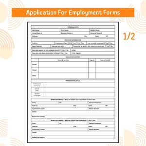 May include: A black and white application form for employment, with the title "Application For Employment Forms" in orange. The form includes sections for personal data, position information, education history, and work history. The page number "1/2" is visible.