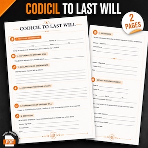 May include: A two-page Codicil to Last Will legal document template printed on white paper with orange headers and accents. The form includes sections for testator information, reference to original will, declaration of amendments, and notary acknowledgment.