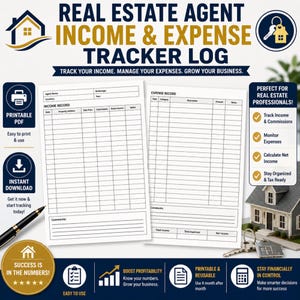 May include: A printable PDF real estate agent income and expense tracker log. The log includes sections for income and expense records, with the text "Track Your Income. Manage Your Expenses. Grow Your Business."