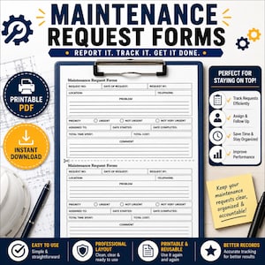 May include: A printable PDF with the words "Maintenance Request Forms" in large, bold letters. The form includes fields for request number, location, date, and problem. Additional text includes "Report it. Track it. Get it done."