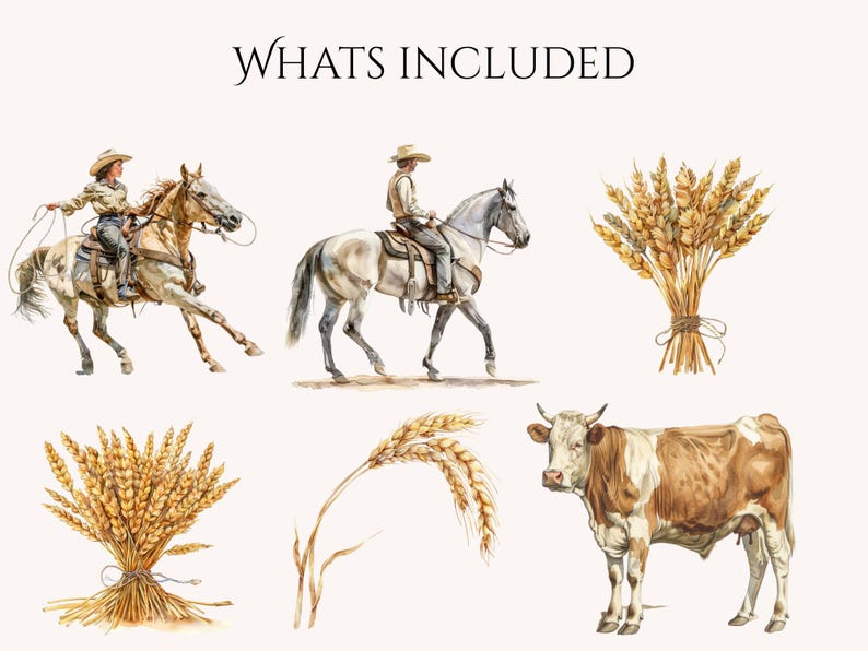 May include: Watercolor illustration with the text "Whats Included". The image features a cowboy on a horse, a cowboy on a horse, bundles of wheat, a single wheat stalk, and a cow.