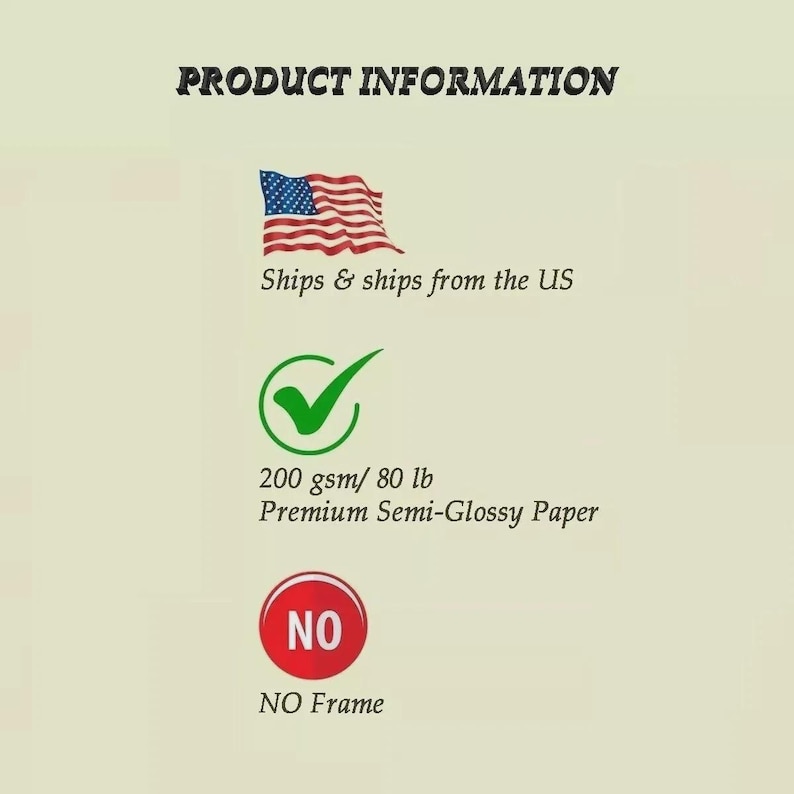 May include: Image with the text "PRODUCT INFORMATION" and an American flag. Details include "200 gsm/ 80 lb Premium Semi-Glossy Paper" and "NO Frame".