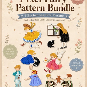 May include: A digital PDF pattern bundle titled Pixel Fairy Pattern Bundle featuring seven pixel art designs including figures in colorful dresses, a window scene, and a fairy, with text elements like Instant Download and Create Beautiful Pixel Art.