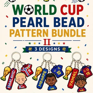 May include: A digital pattern bundle titled WORLD CUP PEARL BEAD PATTERN BUNDLE II featuring 3 designs. The image displays three keychains with pixel art charms of football players, jerseys, and trophies, including Haaland, Mbappe, and Yamal.