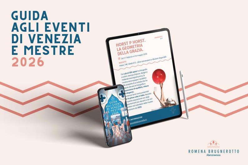 May include: A promotional image featuring a smartphone, tablet, and stylus. The tablet displays text and an image of a person holding a red ball. The smartphone shows a guide to events in Venice and Mestre 2026.