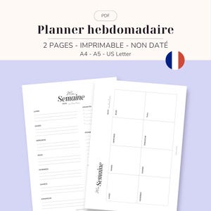Peut inclure: Un planificateur hebdomadaire imprimable de deux pages, avec le texte "Planner hebdomadaire" et "Ma Semaine". Le planificateur est non daté et disponible en formats A4, A5 et US Letter. Il comprend des sections pour chaque jour de la semaine.