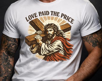 Love Paid The Price Christian PNG, Jesus Carrying Cross Graphic (Digital Download)