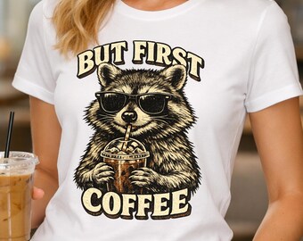 But First Coffee Raccoon PNG, Coffee Lover Shirt Design, Vintage Retro Animal Sublimation Download