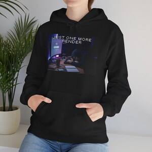Just One More Render-hoody | 3D-artiest, Late Night Rendering, CGI Designer
