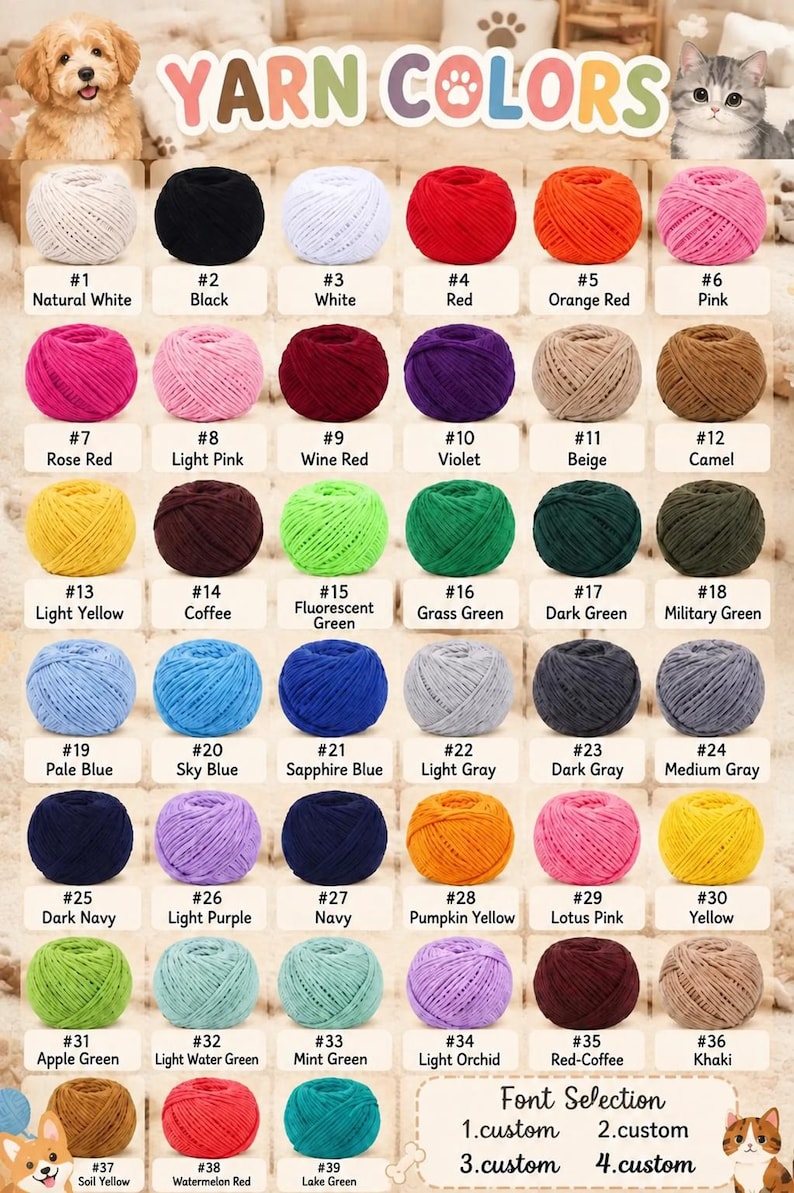 May include: A color chart displaying 39 numbered balls of yarn in various shades, including white, black, red, pink, blue, green, and brown. The text YARN COLORS appears at the top, and Font Selection 1-4 is listed at the bottom right.