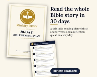 May include: A printable 30-day Bible reading plan by Ministry Pastor featuring a cover page with a gold circular logo and a daily reading page with numbered entries, anchor verses, and reflection questions. Text includes Read the whole Bible story in 30 days.