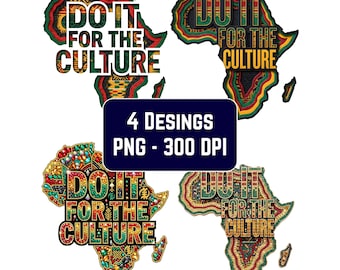 Tun Sie es für die Kultur PNG-Bundle, afrikanische Karte png, schwarzes Erbe Cliparts, kultureller Stolz digitaler Download, 300 DPI sofort druckbare Dateien