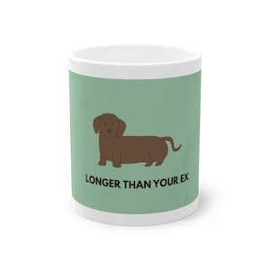 Dachshund Illustration Longer Than Your Ex Mug | Funny Dog Coffee Cup Dackel Tasse | Dachshund Mug Cup | Sausage Dog Cup | Doglover |