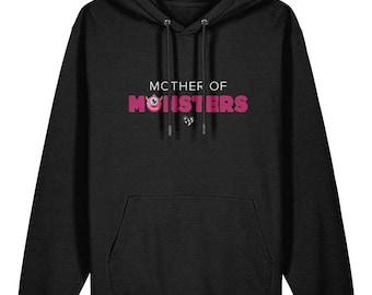 May include: Black hooded sweatshirt with the text "MOTHER OF MONSTERS" in pink and white. The sweatshirt has a front pocket and a drawstring hood. The design includes a cartoon eye in the letter "O".