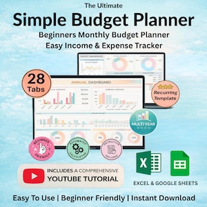 May include: A digital budget planner with the text "The Ultimate Simple Budget Planner." The image shows a laptop and tablet displaying financial charts and graphs. Features include 28 tabs, recurring templates, and a YouTube tutorial. Includes Excel and Google Sheets.