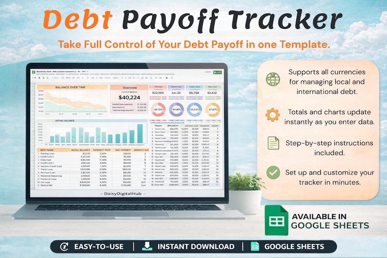 May include: A laptop displays a debt payoff tracker template. The screen shows charts and financial data with the text "Debt Payoff Tracker" and "Take Full Control of Your Debt Payoff in one Template." Additional text highlights features like currency support and instant updates.