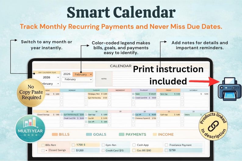 May include: A digital smart calendar displayed on a tablet screen. The calendar is designed to track monthly recurring payments and due dates. Features include color-coded legends, note sections, and multi-year functionality. The text "Print instruction included" is visible.