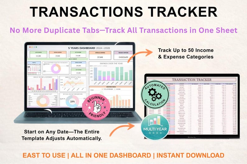May include: A laptop and tablet display a financial transactions tracker. The laptop screen shows a dashboard with charts and graphs. The tablet displays a spreadsheet. Text includes "Transactions Tracker", "Beginner Friendly", and "Automated Calculation".