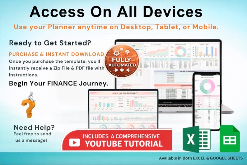May include: Image promoting a finance planner, accessible on all devices. The graphic includes a laptop, tablet, and smartphone displaying financial data. Text highlights instant download, automation, and a YouTube tutorial. Excel and Google Sheets compatible.