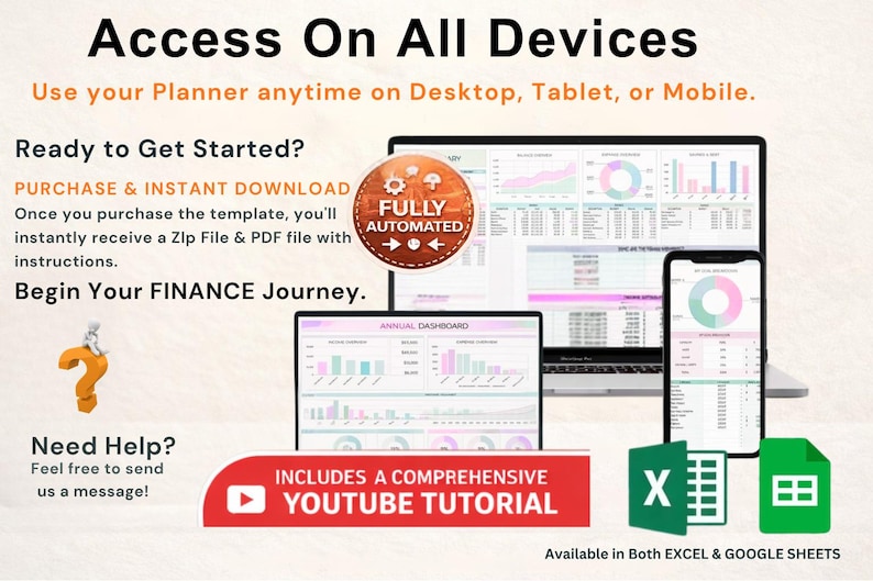 May include: Image showcasing a financial planner accessible on various devices: a laptop, tablet, and smartphone. The image includes the text "Access On All Devices" and "Begin Your FINANCE Journey." It also highlights "Fully Automated" features and a YouTube tutorial.