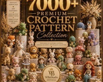 7000+ Crochet Patterns Bundle PDF | Amigurumi Pattern Mega Collection | Beginner Freindly Plushie Pattern | Cute Animal | Instant Download |