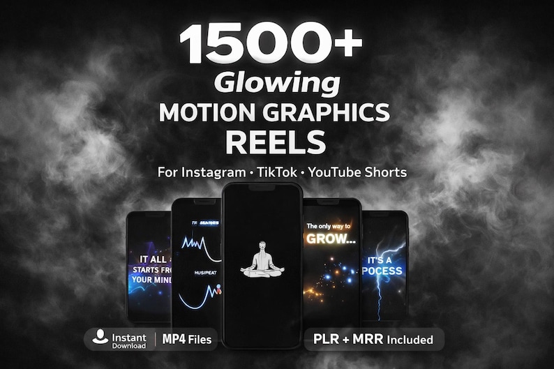 May include: Image promoting 1500+ glowing motion graphics reels for Instagram, TikTok, and YouTube Shorts. The image features several smartphones displaying various graphics, with text overlaying the image. Includes MP4 files and PLR + MRR.