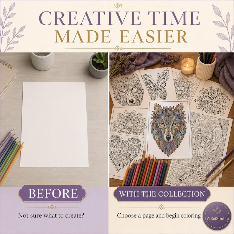 May include: A split-view graphic titled CREATIVE TIME MADE EASIER. The left side shows a blank white sheet of paper and colored pencils. The right side displays a collection of intricate black and white coloring pages featuring animals and mandalas.