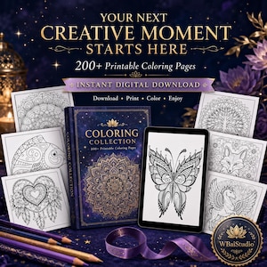 May include: A digital product set featuring 200+ printable coloring pages with a central book titled Coloring Collection and a tablet displaying a butterfly design. The text reads Your Next Creative Moment Starts Here and Instant Digital Download.