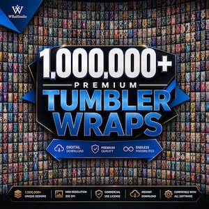 Op de afbeelding: Een digitale collectie van 1.000.000+ premium tumbler wraps met een breed scala aan kleurrijke patronen. De afbeelding bevat de tekst 1,000,000+ PREMIUM TUMBLER WRAPS, DIGITAL DOWNLOAD, PREMIUM QUALITY, ENDLESS POSSIBILITIES en technische specificaties.