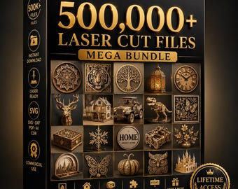 Puede incluir: Una caja negra con texto dorado que dice 500,000+ LASER CUT FILES MEGA BUNDLE. El diseño muestra una cuadrícula de varios proyectos de madera cortados con láser, incluyendo animales, edificios, relojes y artículos decorativos, con iconos de formatos SVG, DXF y PDF.