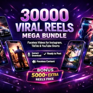 May include: A digital marketing graphic with the text "30000 VIRAL REELS MEGA BUNDLE" and "Faceless Videos for Instagram, TikTok & YouTube Shorts." The image features several smartphones displaying various images and the text "BONUS 5000+ EXTRA REELS FREE."