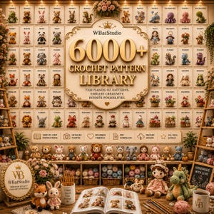 May include: A digital display featuring a 6000+ crochet pattern library with numerous small plush toy icons, a central gold-framed sign, and a workspace below containing yarn, crochet hooks, a pattern book, and finished plush toys.
