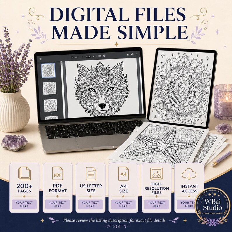 May include: A laptop and tablet displaying intricate black and white line art coloring pages of a wolf, a lion, and a starfish. The text reads DIGITAL FILES MADE SIMPLE. Six rectangular icons detail 200+ pages, PDF format, US letter size, A4 size, high-resolution files, and instant access. A logo for WBai Studio is in the corner.