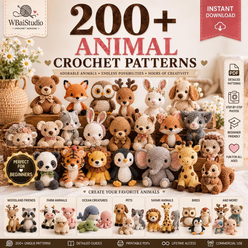 May include: A digital collection of 200+ animal crochet patterns featuring various stuffed creatures like bears, foxes, owls, and elephants. The image displays numerous small, crocheted animal figures and includes text labels for categories like woodland friends, farm animals, and safari animals.