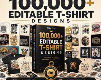 Oltre 100.000 design modificabili per magliette / Pacchetto SVG PNG EPS Ai Psd per uso commerciale / Grafica per stampa su richiesta / File per Cricut e sublimazione