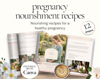 Pregnancy Nourishment Recipes, Editable Canva Recipe Ebook, Prenatal Meal Guide, Pregnancy Nutrition Cookbook, Healthy Eating Planner