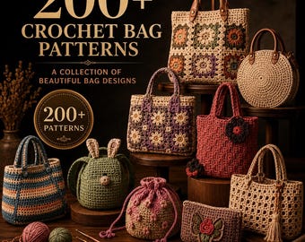 200+ Crochet Bag Patterns Bundle, Crochet Purse Patterns, Tote Bag PDF Patterns, Granny Square Bags, Digital Crochet Pattern Collection