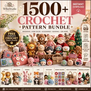 May include: A digital bundle of 1500+ crochet patterns featuring amigurumi animals, bags, and seasonal decor. The image displays various crocheted figures like bears, bunnies, and a snowman, alongside text detailing a free video course and PDF instructions.