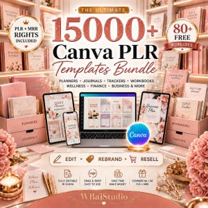 May include: A digital bundle of 15,000+ Canva PLR templates featuring planners, journals, trackers, and workbooks. The display includes a laptop, tablets, and printed materials in shades of pink and rose gold, with text indicating PLR and MRR rights, 80+ free bonuses, and options to edit, rebrand, and resell.