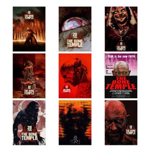 May include: A collection of nine movie posters for "The Bone Temple." The posters feature various horror-themed images, including a person in a forest, a close-up of an eye, and a menacing face. The title and "28 Years Later" are visible.