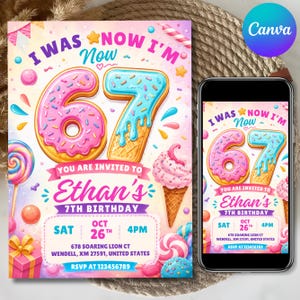 May include: A colorful birthday invitation with the text "I WAS NOW I'M Now" and "Ethan's 7th Birthday". The number "67" is designed as a donut and ice cream cone. The date is October 26th at 4 PM.