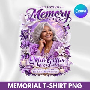 May include: A memorial graphic design featuring a portrait of a smiling person with gray hair, surrounded by purple roses, white doves, butterflies, and a cross. The text reads In Loving Memory, Sofia Griffin, Sunrise July 15, 1949, Sunset Aug 25, 2026.