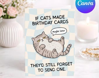 Printable Funny Cat Birthday Card  Instant Download Digital Greeting Card  Cat Lover Gift  For her, him, friend, Canva Editable