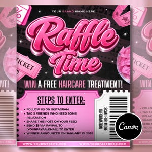 Editable Raffle Time flyer promoting a free hair care treatment giveaway. Features steps to enter, including following on Instagram, tagging friends, sharing a post, and sending a PayPal payment. Customizable Canva template for easy updates, instant digital download