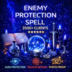 May include: An image with the text "ENEMY PROTECTION SPELL" and "3500+ CLIENTS". The image features a crystal ball, candles, a sword, a spell book, and potion bottles. The words "AURA PROTECTION", "NEGATIVE REMOVAL", and "PHOTO PROOF" are also visible.