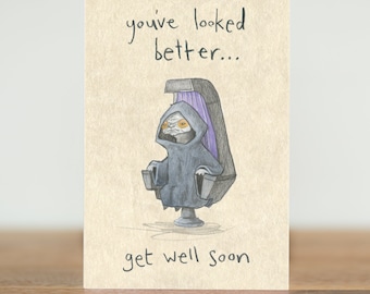 you've looked better... get well soon - greetings card - Sci-fi, Star Wars, the emperor palpatine, get well soon gift card, dark funny sick